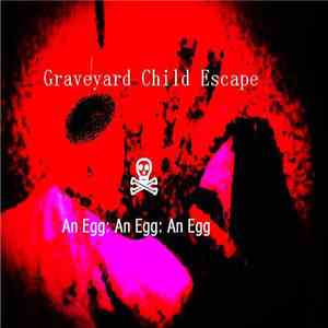 Graveyard Child Escape - An Egg