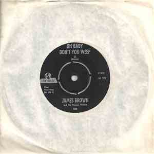 James Brown And The Famous Flames - Oh Baby Don't You Weep
