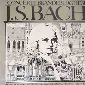 J.S. Bach  - Concerti Brandeburghesi