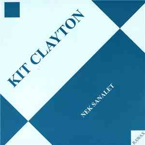 Kit Clayton - Nek Sanalet