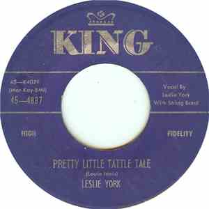 Leslie York / York Brothers - Pretty Little Tattle Tale / What Would I Do