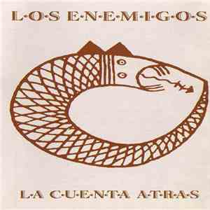 Los Enemigos - La Cuenta Atras
