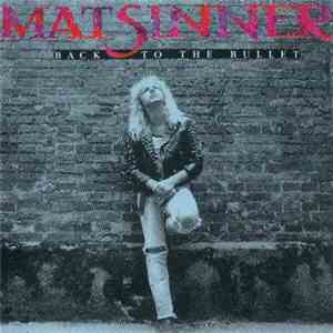 Mat Sinner - Back To The Bullet