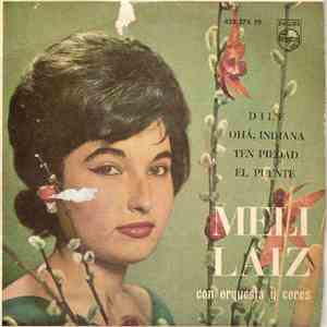 Meli Laiz - Dile / Ohá, Indiana / Ten Piedad / El Puente