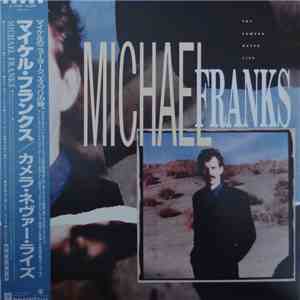 Michael Franks - The Camera Never Lies