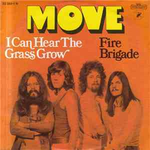 Move - I Can Hear The Grass Grow / Fire Brigade