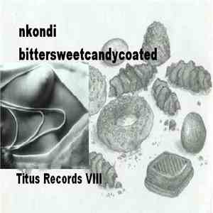 Nkondi - Bittersweetcandycoated