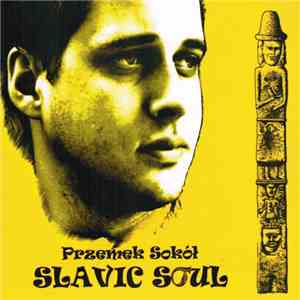 Przemek Sokół - Slavic Soul