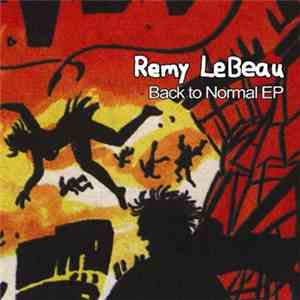 Remy LeBeau - Back To Normal