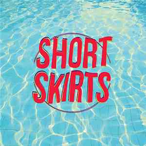 Short Skirts  - Flower Junkies