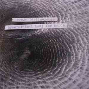 Sonja Berlin-Jones - Hyperminimal Hadj For March