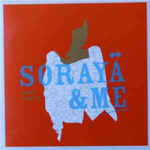 Soraya Ksontini - Soraya & Me