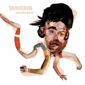TANKRIS - Am And What