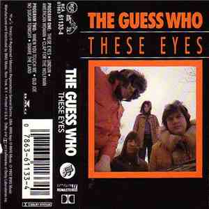 The Guess Who - These Eyes