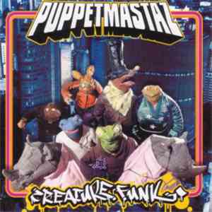 The Puppetmastaz - Creature Funk
