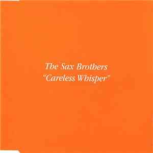 The Sax Brothers - Careless Whisper