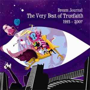 True Faith  - Dream Journal: The Very Best Of True Faith