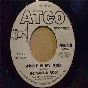 Vanilla Fudge - Where Is My Mind