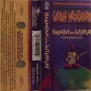 Various - Global Meditation: Harmony And Interplay, Ensembles