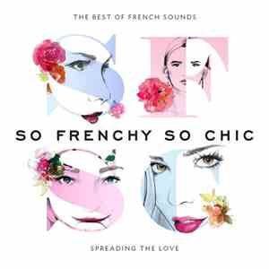 Various - So Frenchy So Chic - The Best Of French Sounds