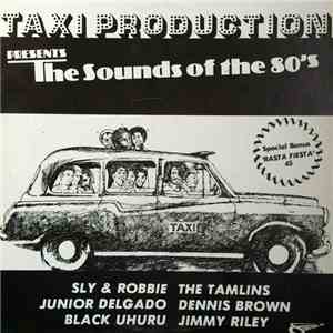 Various - Taxi Production Presents The Sounds Of The 80's