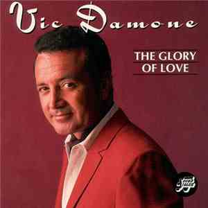 Vic Damone - The Glory of Love