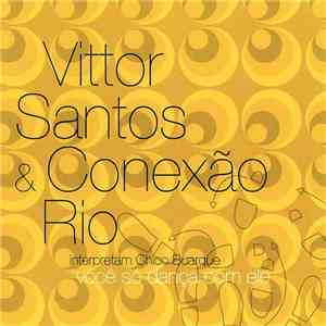 Vittor Santos & Conexão Rio - Você Só Dança Com Ele