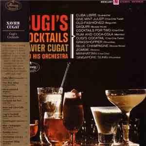 Xavier Cugat And His Orchestra - Cugi's Cocktails
