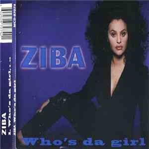 Ziba - Who's Da Girl