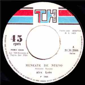 Alex Leon  - Meneate de Nuevo / El Amigo