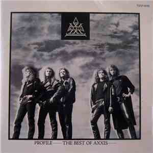 Axxis  - Profile - The Best Of Axxis