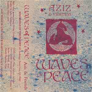 Aziz and Friends - Waves of Peace