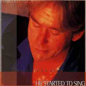Bill Champlin - He Started To Sing