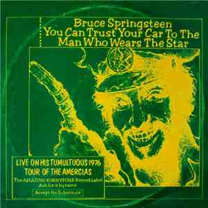Bruce Springsteen - You Can Trust Your Car To The Man Who Wears The Star