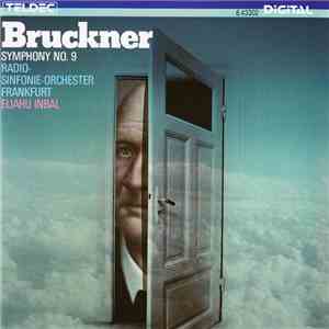 Bruckner - Radio-Sinfonie-Orchester Frankfurt, Eliahu Inbal - Symphony No.  ...
