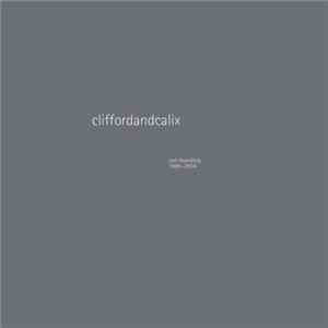 Cliffordandcalix - Lost Foundling 1999-2004