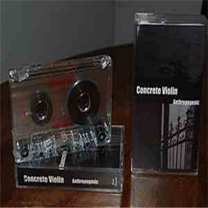 Concrete Violin - Anthropogenic