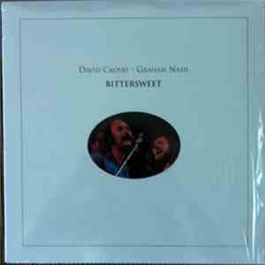 David Crosby & Graham Nash - Bittersweet