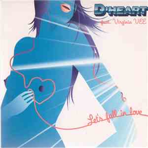 D'Heart Featuring Virginia Vee - Let's Fall In Love