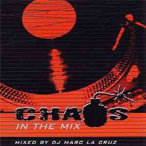 DJ Marc La Cruz - Chaos In The Mix