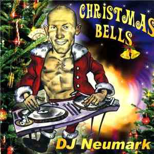 DJ Neumark - Christmas Bells
