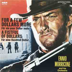 Ennio Morricone And His Orchestra - For A Few Dollars More (Für Ein Paar Do ...