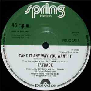 Fatback - Take It Any Way You Want It