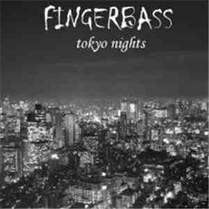Fingerbass - Tokyo Nights EP