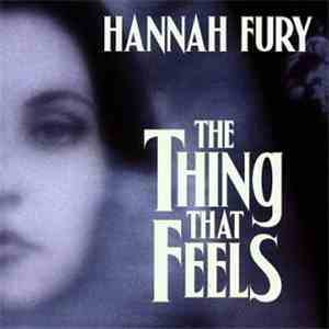 Hannah Fury - The Thing That Feels