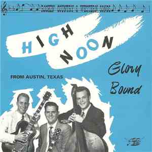 High Noon - Glory Bound