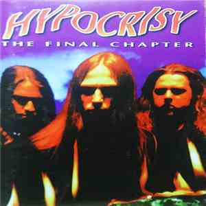 Hypocrisy - The Final Chapter