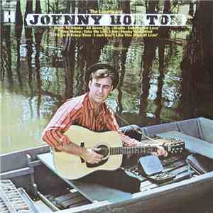 Johnny Horton - The Legendary Johnny Horton