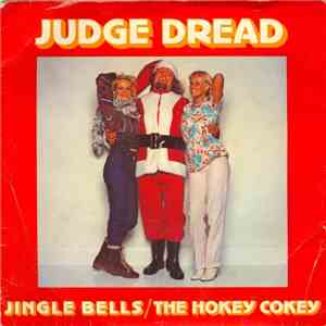 Judge Dread - The Hokey Cokey / Jingle Bells