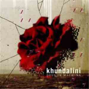 Khundalini - Deus In Machina